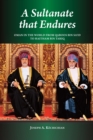 Image for A sultanate that endures  : Oman in the world from Qaboos bin Sa&#39;id to Haitham bin Tariq