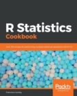 Image for R Statistics Cookbook : Over 100 recipes for performing complex statistical operations with R 3.5