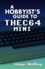 Image for Hobbyist&#39;s Guide to Thec64 Mini