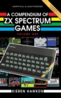Image for A Compendium of ZX Spectrum Games - Volume One