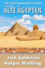 Image for 101 Erstaunliche Fakten Ueber Das Alte Aegypten
