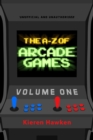 Image for A-z of Arcade Games: Volume 1