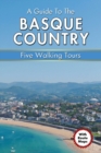 Image for A Guide to the Basque Country : Five Walking Tours