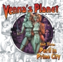 Image for Venna&#39;s Planet Book Three : Peril in Prime City