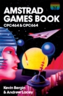 Image for Amstrad Games Book : Cpc464 &amp; Cpc664