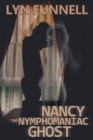 Image for Nancy the Nymphomaniac Ghost