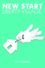 Image for New Start: Liberty Village