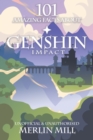 Image for 101 Amazing Facts About Genshin Impact