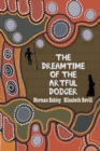 Image for The Dreamtime of the Artful Dodger
