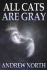 Image for All Cats Are Grey