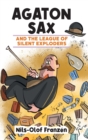 Image for Agaton Sax and the League of Silent Exploders