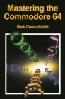 Image for Mastering Machine Code on Your Commodore 64