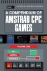 Image for A Compendium of Amstrad CPC Games - Volume One