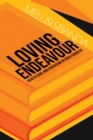 Image for Loving Endeavour: Healthcare and Education in Bush Country