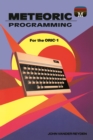 Image for Meteoric Programming For The Oric-1