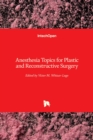 Image for Anesthesia Topics for Plastic and Reconstructive Surgery