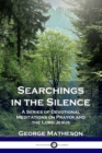 Image for Searchings in the Silence