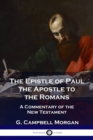Image for The Epistle of Paul the Apostle to the Romans