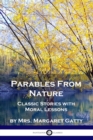 Image for Parables From Nature : Classic Stories with Moral Lessons