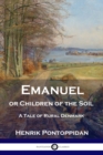 Image for Emanuel or Children of the Soil
