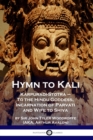 Image for Hymn to Kali : Karpuradi-Stotra - To the Hindu Goddess, Incarnation of Parvati and Wife to Shiva