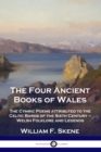 Image for The Four Ancient Books of Wales