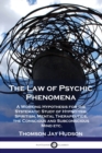 Image for The Law of Psychic Phenomena