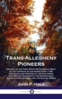 Image for Trans-Allegheny Pioneers
