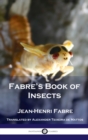 Image for Fabre&#39;s Book of Insects