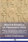Image for Signs &amp; Symbols of Primordial Man