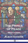 Image for The Prince of Peace : Meditations