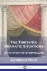 Image for The Thirty-Six Dramatic Situations