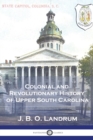Image for Colonial and Revolutionary History of Upper South Carolina