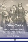 Image for John Cary The Plymouth Pilgrim