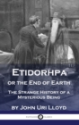 Image for Etidorhpa or the End of Earth