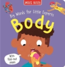 Image for Big Words for Little Experts: Body