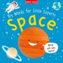 Image for Big Words for Little Experts: Space