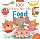 Image for 100+ First Words: Food