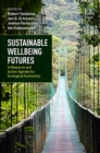 Image for Sustainable Wellbeing futures  : a research and action agenda for ecological economics