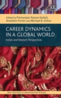 Image for Career dynamics in a global world  : Indian and Western perspectives