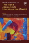 Image for Research Handbook on Third World Approaches to International Law (TWAIL)