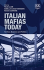 Image for Italian mafias today  : territory, business and politics