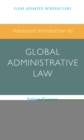 Image for Advanced introduction to global administrative law