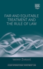 Image for Fair and Equitable Treatment and the Rule of Law