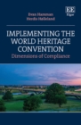 Image for Implementing the World Heritage Convention: Dimensions of Compliance