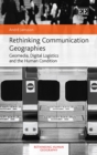 Image for Rethinking Communication Geographies