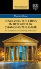 Image for Resolving the crisis in research by changing the game: an ecosystem and a sharing philosophy
