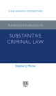 Image for Advanced introduction to substantive criminal law