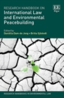 Image for Research Handbook on International Law and Environmental Peacebuilding