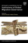 Image for Research Handbook on the Institutions of Global Migration Governance